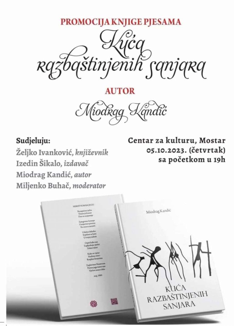 Mostar: Promocija knjige “Kuća razbaštinjenih sanjara” Miodraga Kandića