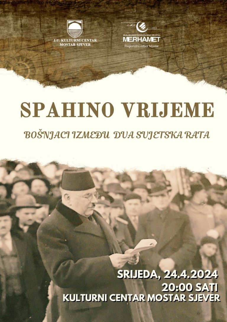 PROJEKCIJA FILMA “SPAHINO VRIJEME-BOŠNJACI IZMEĐU DVA SVJETSKA RATA”