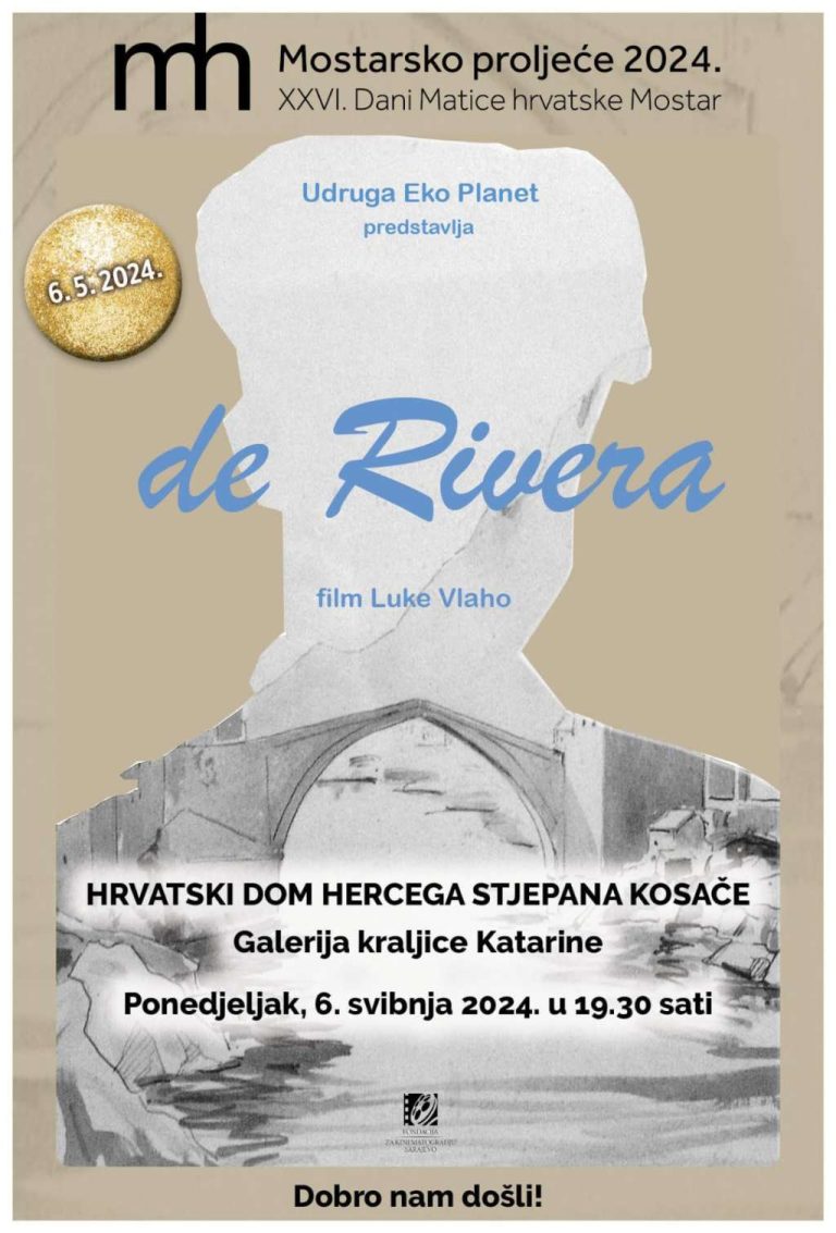 Mostarsko proljeće: Predstavljanje filma “de Rivera” Luke Vlahe