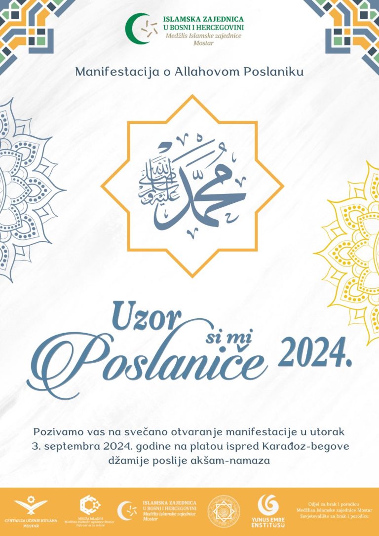 Sutra počinju programi manifestacije Medžlisa islamske zajednice Mostar „Uzor si mi, Poslaniče“