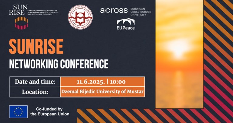 Univerzitet “Džemal Bijedić” u Mostaru domaćin SUNRISE Networking konferencije