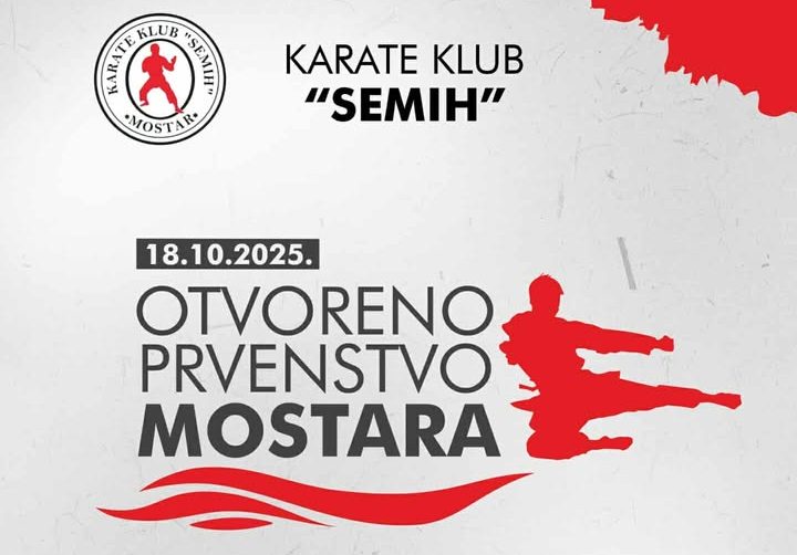 Mostar: Karate klub “Semih” organizuje Otvoreno prvenstvo Mostara 2025