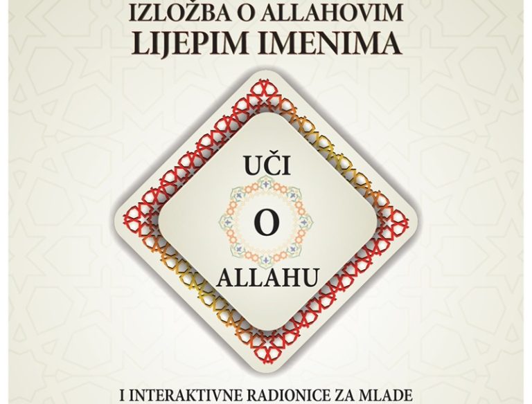 Medžlis IZ Mostar: Izložba i interaktivna radionica „Uči o Allahu“