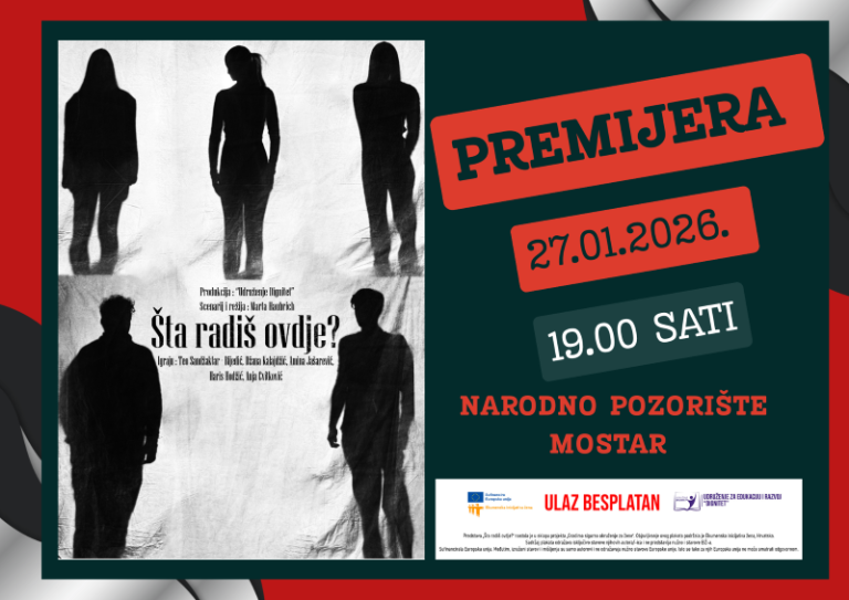 Narodno pozorište Mostar:  Večeras premijera pozorišne predstave „Šta radiš ovdje?“