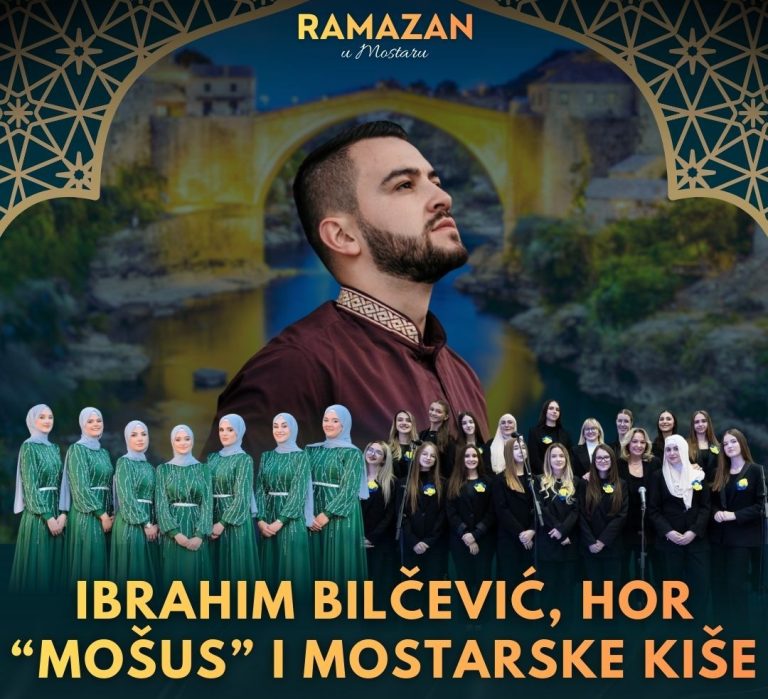 “Ramazan u Mostaru”: Večeras koncert duhovne muzike