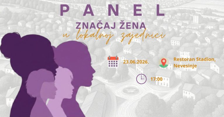 Panel diskusija u Nevesinju: “Od nevidljivog rada do vidljivih promjena -Uloga žena u lokalnoj zajednici“