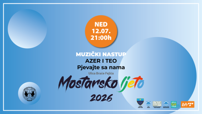 “Mostarsko ljeto 2026”: Muzički nastup Azera i Tea Sandžaktar – Bijedića