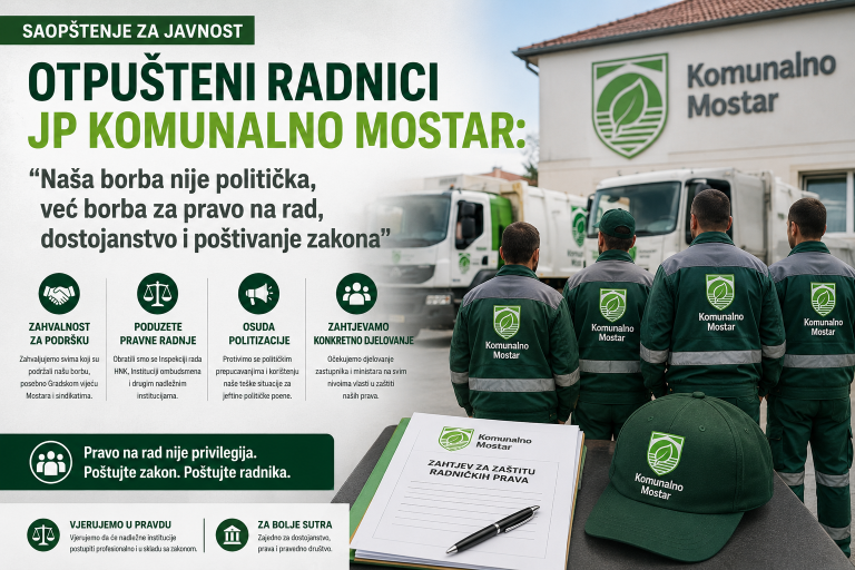 Otpušteni radnici JP Komunalno Mostar: Naša borba nije politička, tražimo samo pravo na rad i poštivanje zakona