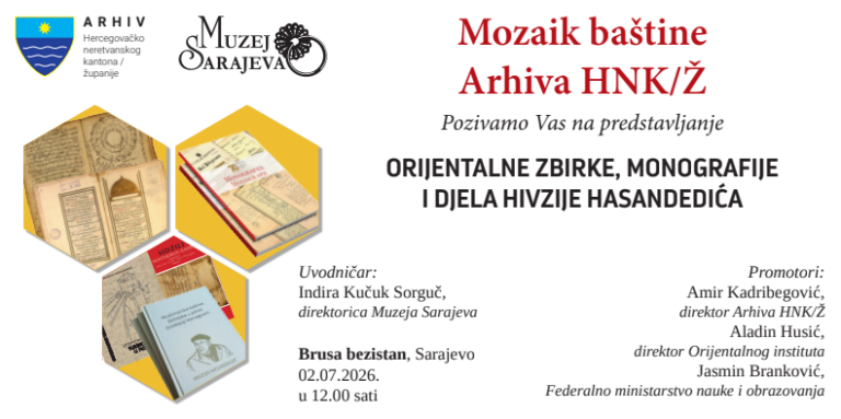Arhiv HNK predstavit će u Sarajevu bogatu kulturnu i historijsku baštinu Hercegovine