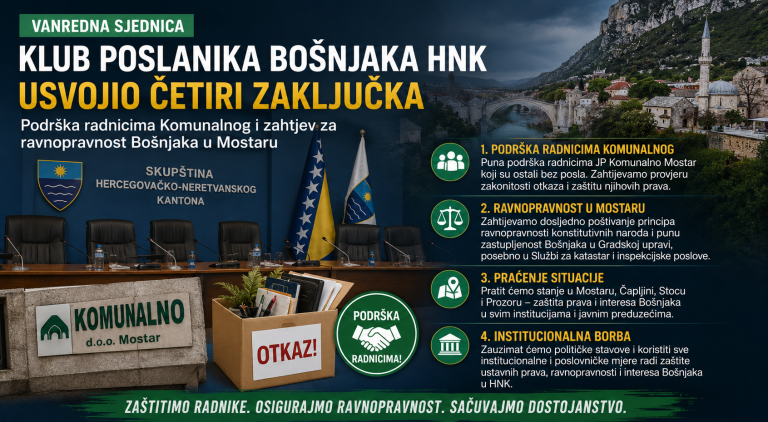 Klub poslanika Bošnjaka HNK: Zaštititi radnike Komunalnog i osigurati ravnopravnost Bošnjaka u Gradskoj upravi Mostara