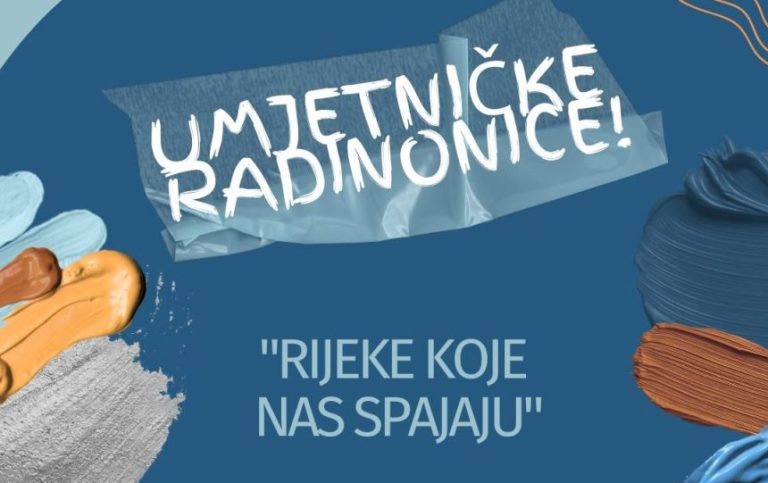 LDA Mostar organizira umjetničke radionice posvećene rijekama