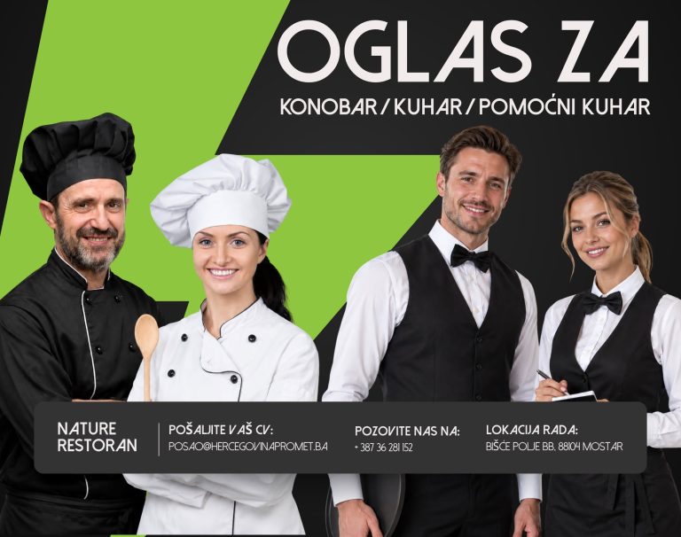 Hercegovinapromet Mostar zapošljava: Otvorena tri radna mjesta u Restoranu Nature