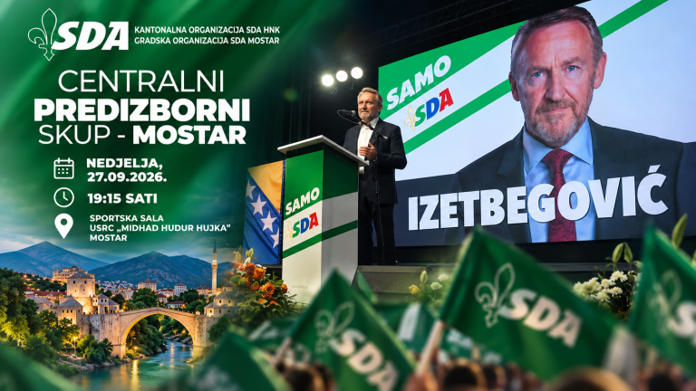 SDA HNK najavila Centralni predizborni skup u Mostaru: Gost Bakir Izetbegović